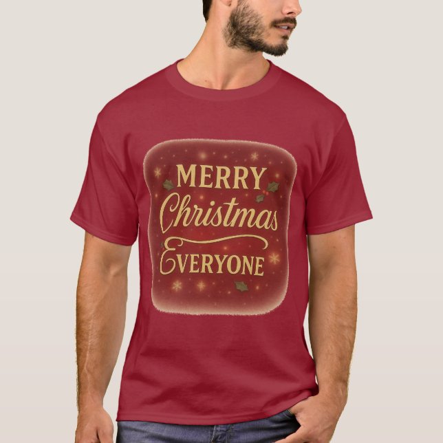 T-Shirt Merry Christmas Everyone (Devant)