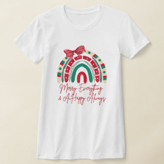 T-shirt Merry Everything & A Happy Always Christmas Shirt