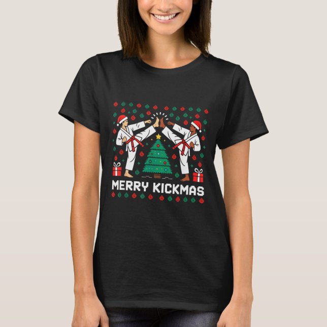 T-shirt Merry Kickmas Funny Karate Jiu Jitsu Ugly Christma (Devant)