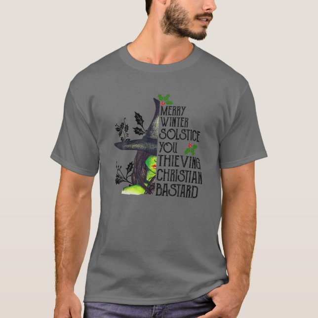 T-shirt Merry Winter Solstice You Thieving Christian Basta (Devant)