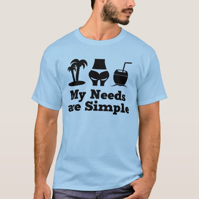 T-shirt Mes besoins sont bikini simple de cocktail de (Devant)