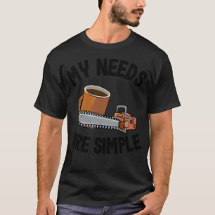 T-shirt Mes besoins sont simples tronçonneuse & café ry ba