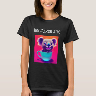 T-shirt Mes Blagues Sont Koala Tea Drôle Jouer Sur Words D