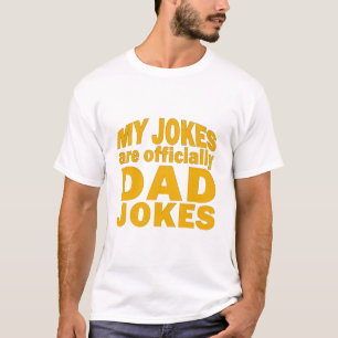 T-SHIRT MES BLAGUES SONT OFFICIELLEMENT DES BLAGUES DE PÈR
