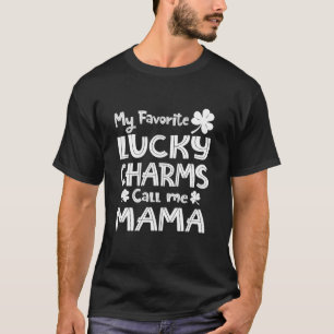 T-shirt Mes Charmes Chanceux Favoris Appelez-Moi Mama Funn