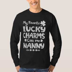 T-shirt Mes Charmes Chanceux Favoris Appelez-Moi Nanny Fun