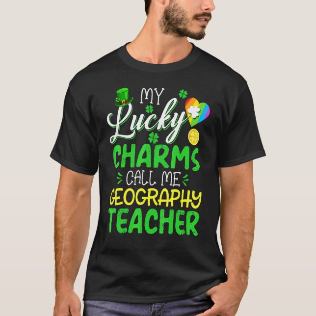T-shirt Mes charmes chanceux m'appellent Géographie Profes (Devant)
