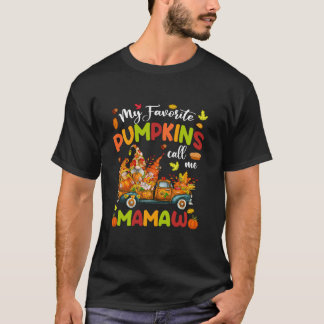 T-shirt Mes Citrouilles préférés m'appellent Mamaw Truck T