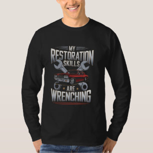 T-shirt Mes compétences en restauration sont dévissant la