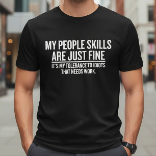 T-shirt Mes compétences sociales sont juste bonnes Drôle e
