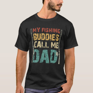 T-shirt Mes copains de pêche m'appellent papa père's Day F