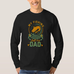 T-shirt Mes Copains de Pêche M'appellent Papa Vêtements de