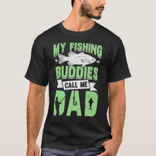 T-shirt Mes Copains de Pêche M'appellent Papa Vêtements de