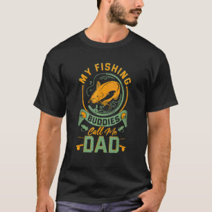 T-shirt Mes Copains de Pêche M'appellent Papa Vêtements de