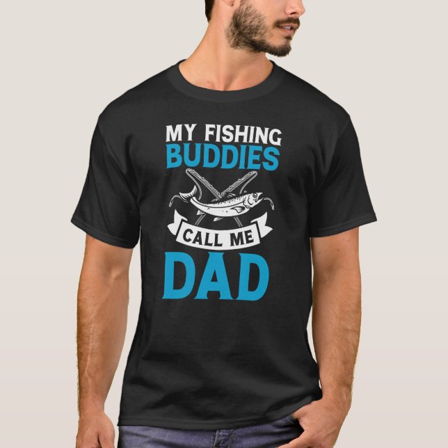 T-shirt Mes copains de pêcheurs m'appellent papa drôle (Devant)