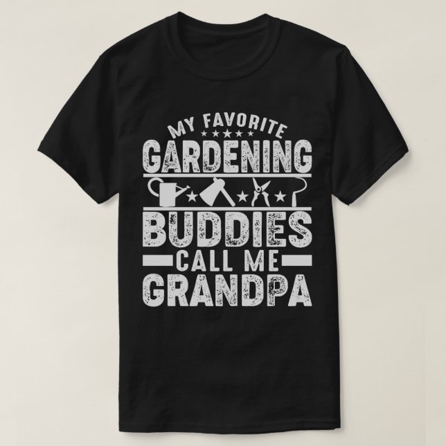 T-shirt Mes copains préférés de jardinage m'appellent gran (Design devant)