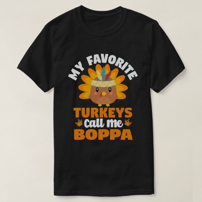 T-shirt Mes dindes préférées Appelez-Moi Boppa Thanksgivin (Design devant)