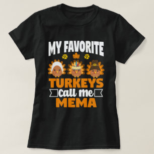 T-shirt Mes dindes préférées Appelez-Moi Mema Fall Thanksg