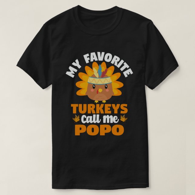 T-shirt Mes dindes préférées Appelez-Moi Popo Thanksgiving (Design devant)