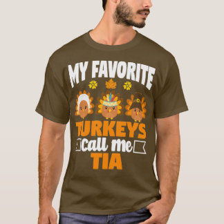 T-shirt Mes dindes préférées Appelez-Moi Tia Funny Fall Th