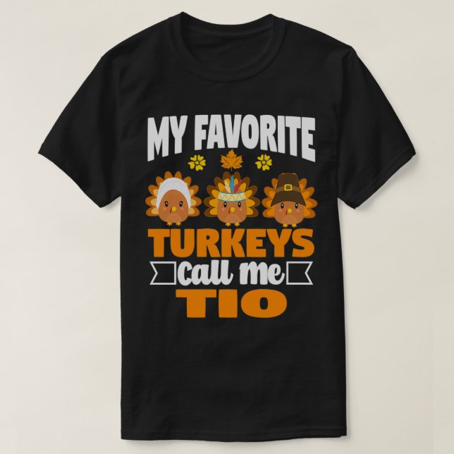 T-shirt Mes dindes préférées Appelez-Moi Tio Funny Fall Th (Design devant)