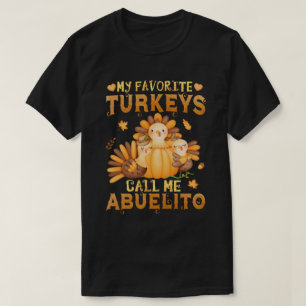 T-shirt Mes dindes préférées M'appellent Abuelito Thanksgi