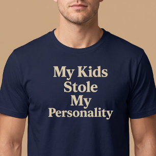 T-shirt Mes enfants m'ont volé ma personnalité Maman Papa
