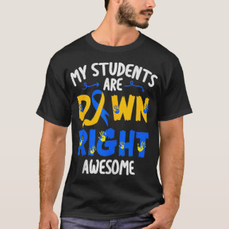 T-shirt Mes Étudiants Sont En Bas Impressionnant T21 Ensei