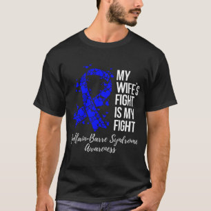 T-shirt Mes Filles combattent mon syndrome de Guillain-Bar