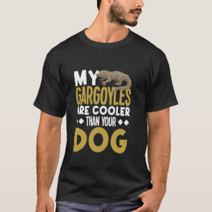 T-shirt Mes Gargouilles Sont Plus Cool Que Votre Lézard Re