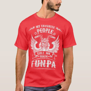 T-shirt Mes Gens Favoris M'Appelent Biker Funpa Grand-Papa