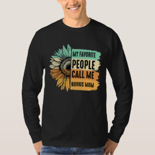 T-shirt Mes Gens Favoris M'Appelent Bonus Maman Tournesol