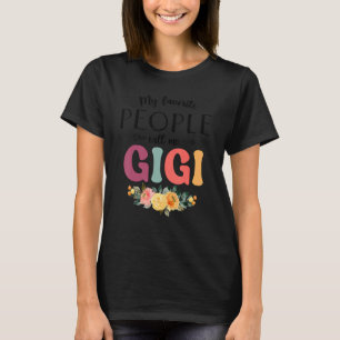 T-shirt Mes Gens Favoris M'Appelent Gigi Femmes Flower Gra