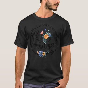 T-shirt Mes Gens Favoris M'Appelent Grandma Femmes Flower 