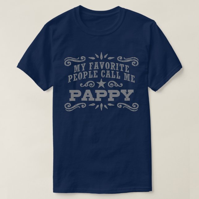 T-shirt Mes Gens Favoris M'Appelent Pappy (Design devant)