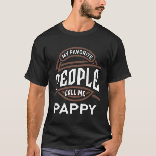 T-shirt Mes Gens Favoris M'Appelent Pappy