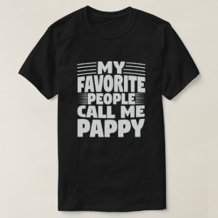 T-shirt Mes Gens Favoris M'Appelent Pappy - Amusant Grand-