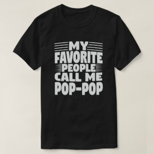 T-shirt Mes Gens Favoris M'Appelent Pop-Pop Funny Grand-pa