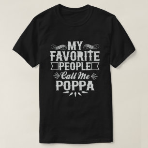 T-shirt Mes Gens Favoris M'Appelent Poppa - Drôle Cadeau