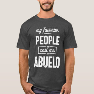 T-shirt Mes Gens Préférés M'Appelent Abuelo