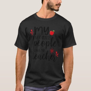 T-shirt Mes Gens Préférés M'Appelent Enseignant Sayin Sarc