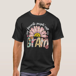 T-shirt Mes Gens Préférés M'Appelent Fille Fête Des Mères 