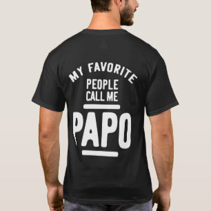 T-shirt Mes Gens Préférés M'Appelent Papo   Cadeau Père
