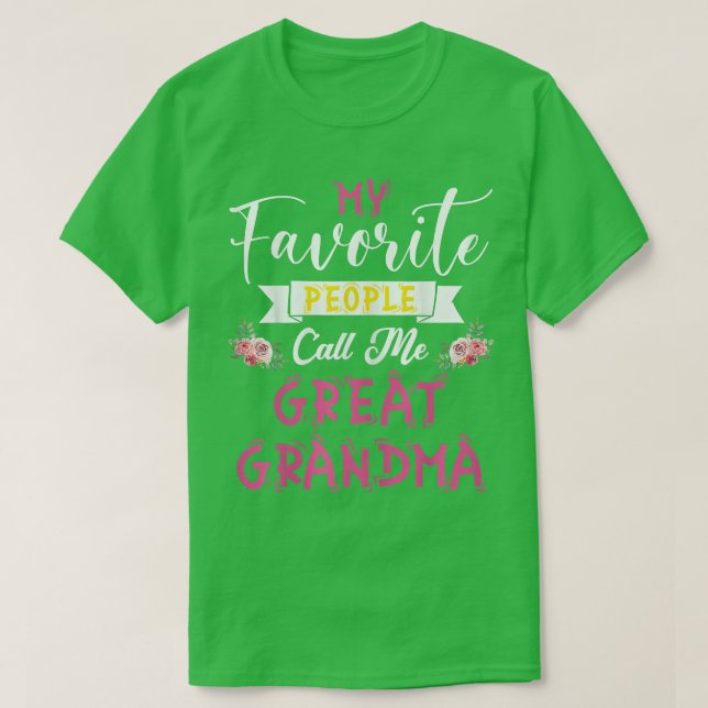 T-shirt Mes gens préférés m'appellent la grande grand-mère (Design devant)
