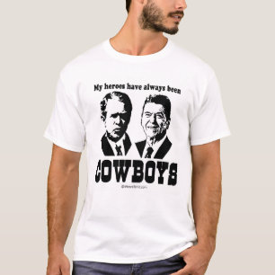 T-SHIRT MES HÉROS ONT TOUJOURS ÉTÉ DES COWBOYS