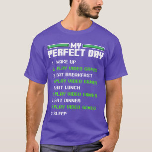 T-shirt Mes jeux vidéo de jour parfaits J'aime le jeu Joue