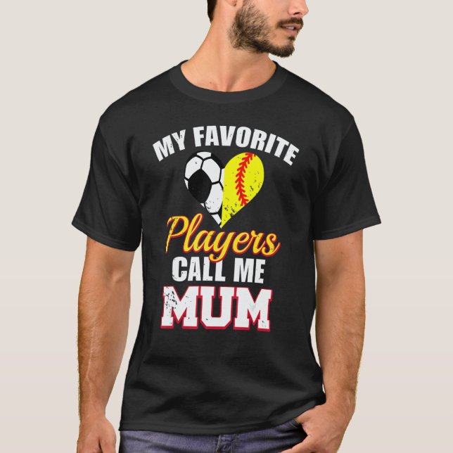 T-shirt Mes joueurs préférés m'appellent maman football so (Devant)