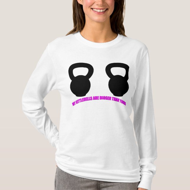 T-shirt "Mes kettlebells sont plus grands que le vôtre" (Devant)