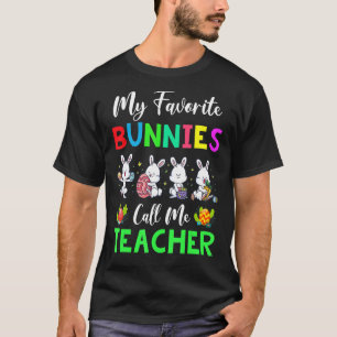 T-shirt Mes lapins Favoris Appelez-Moi Enseignant Vie Drôl