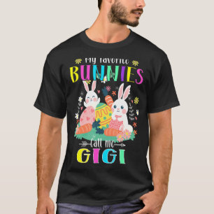 T-shirt Mes lapins Favoris M'Appelent Gigi Cute Bunny Pâqu